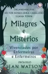 Milagres e Mistérios Vivenciados por Enfermeiras e Enfermeiros cover