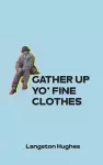 Gather Up Yo' Fine Clothes cover