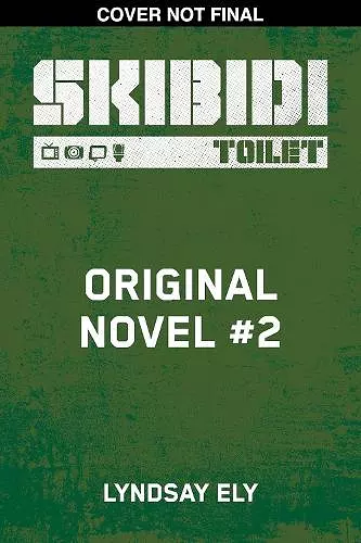 Skibidi Original YA Novel #2 cover