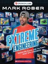 Behind the Scenes: Extreme Engineering with Mark Rober (Mark Rober) cover
