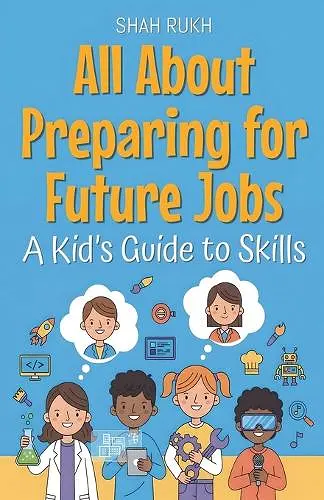 All About Preparing for Future Jobs cover