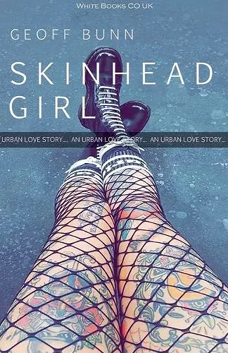 SKINHEAD GIRL by Geoff Bunn cover