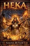 HEKA The Original Magic System That Predates Everything Else cover