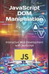 JavaScript DOM Manipulation cover