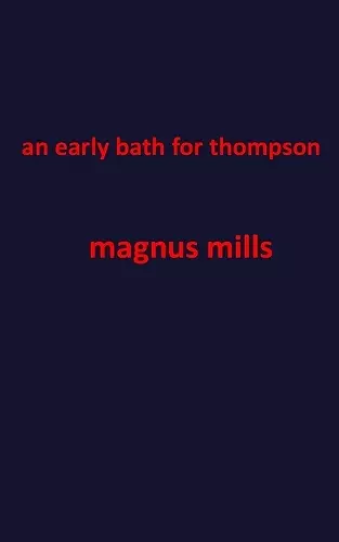 An early bath for thompson cover