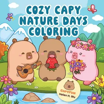 Cozy Capy Nature Days Coloring cover