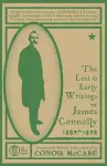 The Lost and Early Writings of James Connolly, 1889-1898 cover