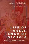 The Life of Tamar Queen of Georgia cover