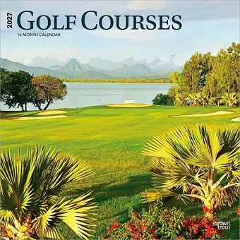 Golf Courses 2027 12 X 24 Inch (Hanging) Monthly Square Wall Calendar Plastic-Free cover