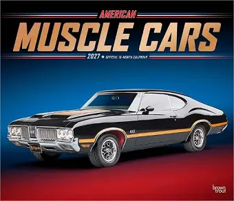 American Muscle Cars Official 2027 14 X 24 Inch (Hanging) Monthly Deluxe Wall Calendar Foil Stamped Cover Plastic-Free cover