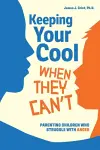 Keeping Your Cool When They Can't cover