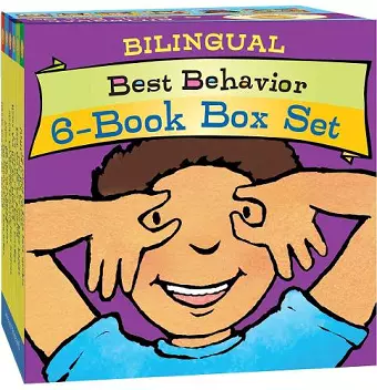 Best Behavior® Bilingual 6-Book Box Set (Hands Are Not for Hitting, Feet Are Not for Kicking, Voices Are Not for Yelling, Waiting Is Not Forever, Words Are Not for Hurting, and Noses Are Not for Picking) cover