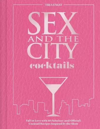 Sex and the City Cocktails cover