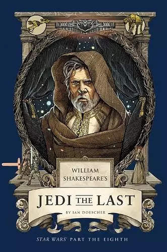 William Shakespeare's Jedi the Last: Star Wars Part the Eighth cover