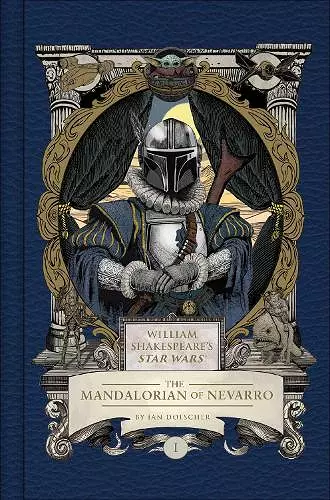 William Shakespeare's Star Wars: The Mandalorian of Nevarro cover
