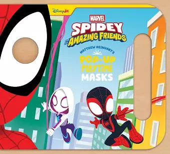 Pop-Up Playtime Masks: Spidey and His Amazing Friends cover