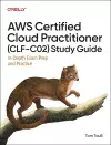 AWS Certified Cloud Practitioner (Clf-C02) Study Guide cover