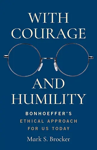 With Courage and Humility cover
