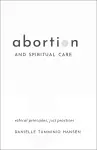 Abortion and Spiritual Care cover