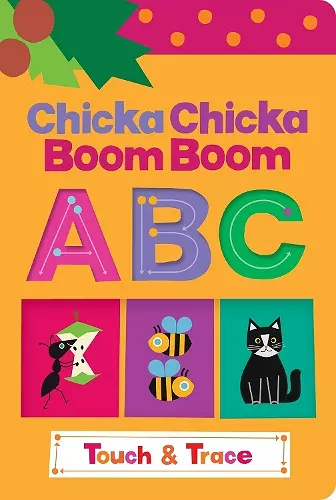 Chicka Chicka Boom Boom ABC Touch & Trace cover