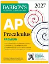 AP Precalculus Premium, 2027: Prep Book with 3 Practice Tests + Comprehensive Review + Online Practice (Barron's AP Prep) cover