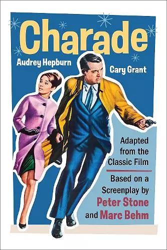 Charade (Adapted from the Classic 1963 Film Screenplay) cover