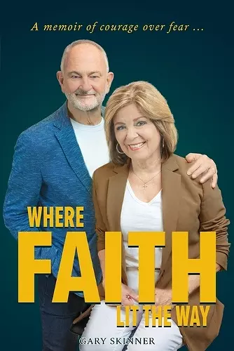 Where Faith Lit The Way cover