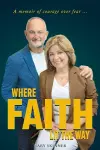 Where Faith Lit The Way cover