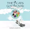 The 9 Cats Go to the Arctic cover