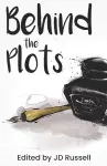 Behind the Plots cover