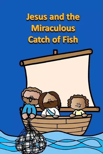 Jesus and the Miraculous Catch of Fish cover