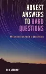 Honest Answers to Hard Questions cover