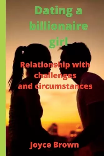 Dating a billionaire girl cover