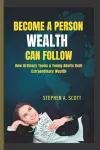 Become a Person Wealth Can Follow cover