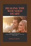 Healing the Wounded Heart cover