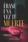 Érase una vez tu muerte cover