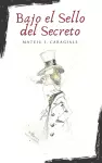 Bajo el Sello del Secreto cover