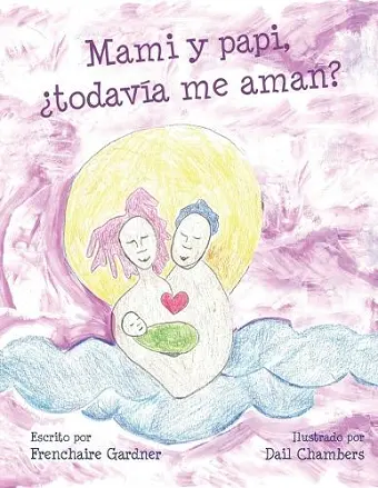 Mami y papi, ¿todavía me aman? cover