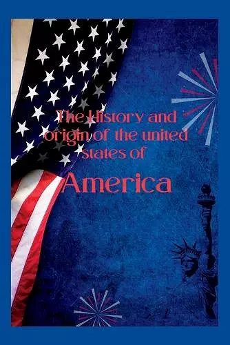 The history and origin of america cover