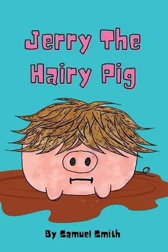 Jerry The Hairy Pig cover