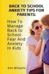 Back to School Anxiety Tips for Parents cover