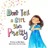 Don't Tell A Girl She's Pretty cover