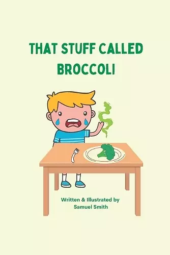 That Stuff Called Broccoli cover