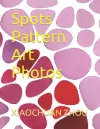 Spots Pattern Art Photos cover