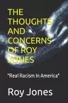 The Thoughts and Concerns of Roy Jones cover