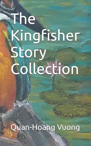 The Kingfisher Story Collection cover