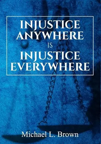 Injustice Anywhere is Injustice Everywhere cover