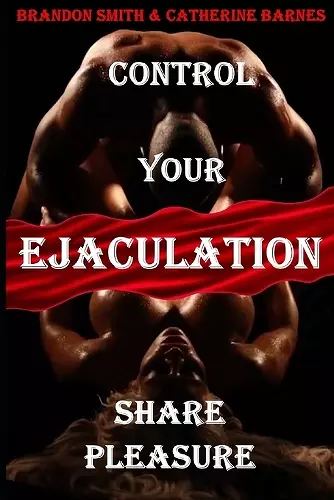 Control Your Ejaculation cover