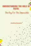 Understanding The Role of Faith cover