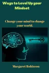 Ways to Level Up your Mindset cover